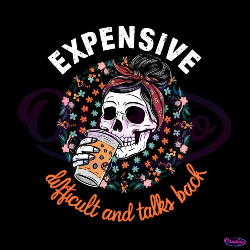 floral-skull-expensive-difficult-and-talks-back-png