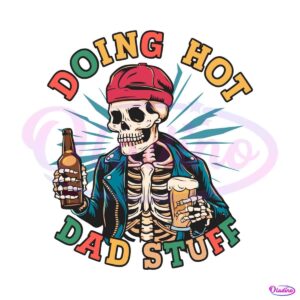 retro-doing-hot-dad-stuff-skeleton-dad-svg