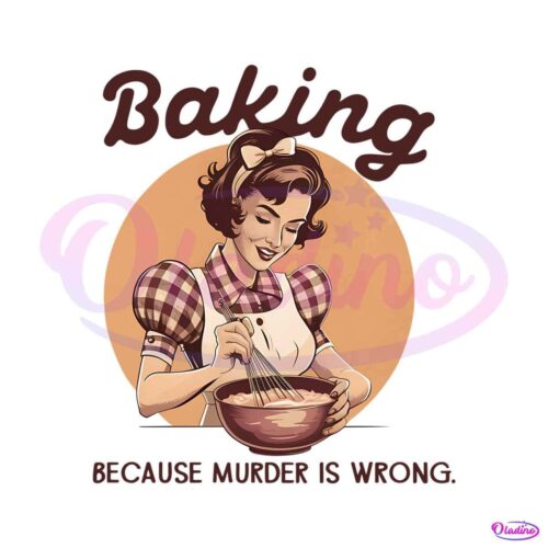 baker-baking-because-murder-is-wrong-png