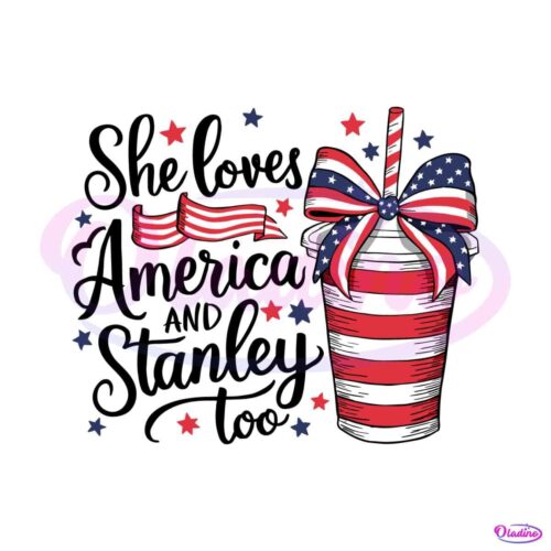 4th-of-july-she-loves-america-and-stanley-too-svg