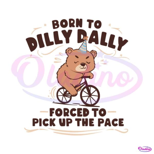 bear-born-to-dilly-dally-forced-to-pick-up-the-pace-svg