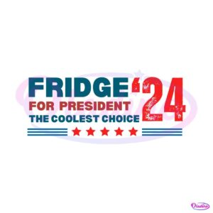 2024-fridge-for-president-the-coolest-choice-svg