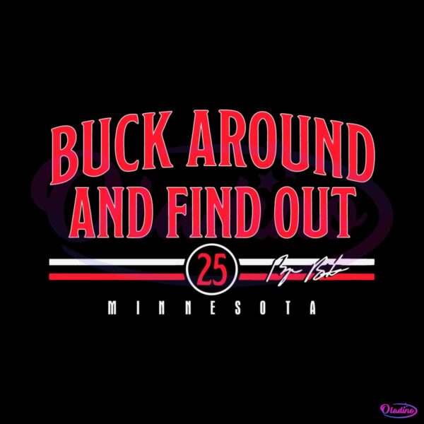 byron-buxton-buck-around-and-find-out-minnesota-svg