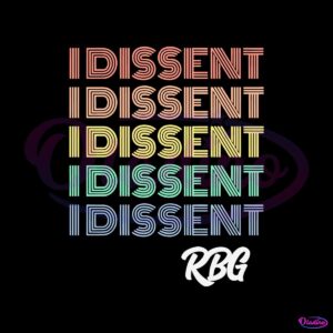 i-dissent-rbg-feminist-quote-svg