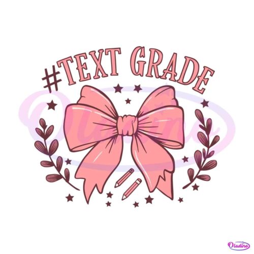 custom-coquette-teacher-ribbon-bow-grade-svg