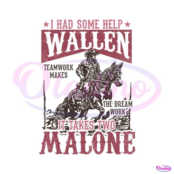 i-had-some-help-wallen-malone-cowboy-svg