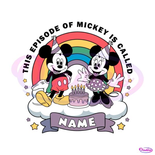 personalized-this-episode-of-mickey-is-called-name-svg