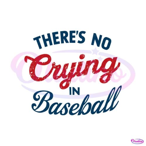 funny-there-no-crying-in-baseball-svg