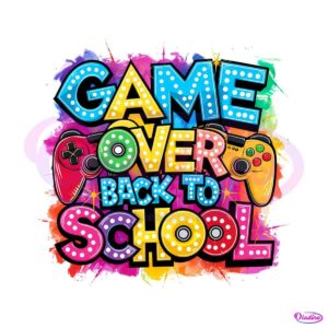 game-over-back-to-school-student-quotes-png