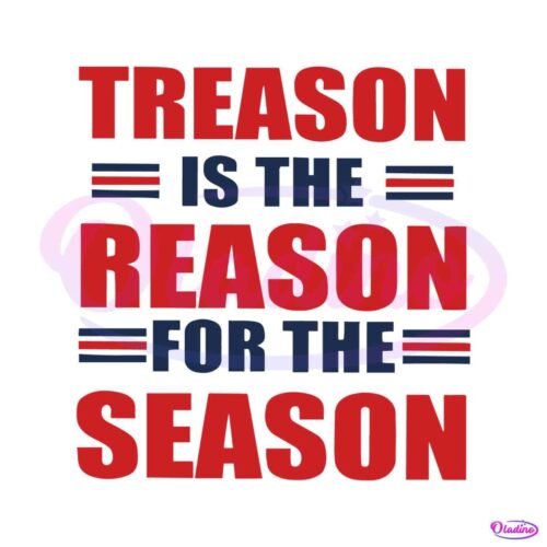 treason-is-the-reason-for-the-season-svg