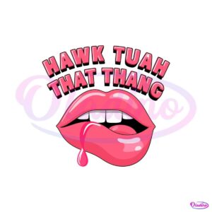 trending-tiktok-hawk-tuah-spit-on-that-thang-svg