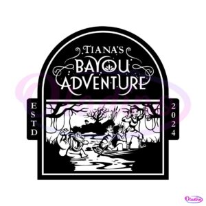 tianas-bayou-adventure-estd-2024-svg