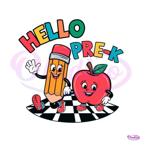 hello-prek-preschool-pencil-and-apple-friends-svg