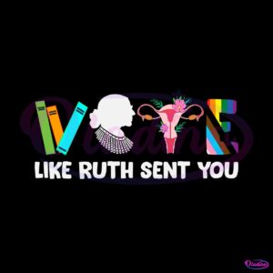 vote-like-ruth-sent-you-funny-election-2024-svg