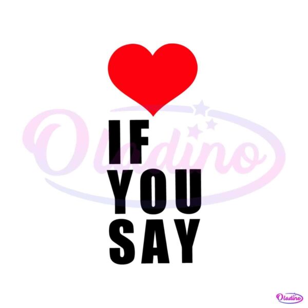 if-you-say-enhypen-romance-untold-heart-svg