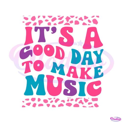 first-day-of-school-its-a-good-day-to-make-music-svg