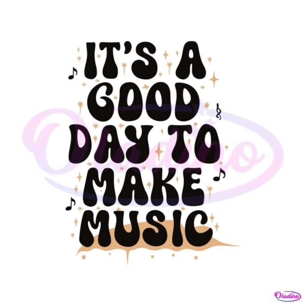 music-teacher-its-a-good-day-to-make-music-svg