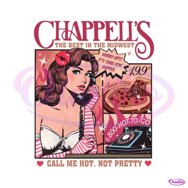 chappells-the-best-in-the-midwest-call-me-hot-png