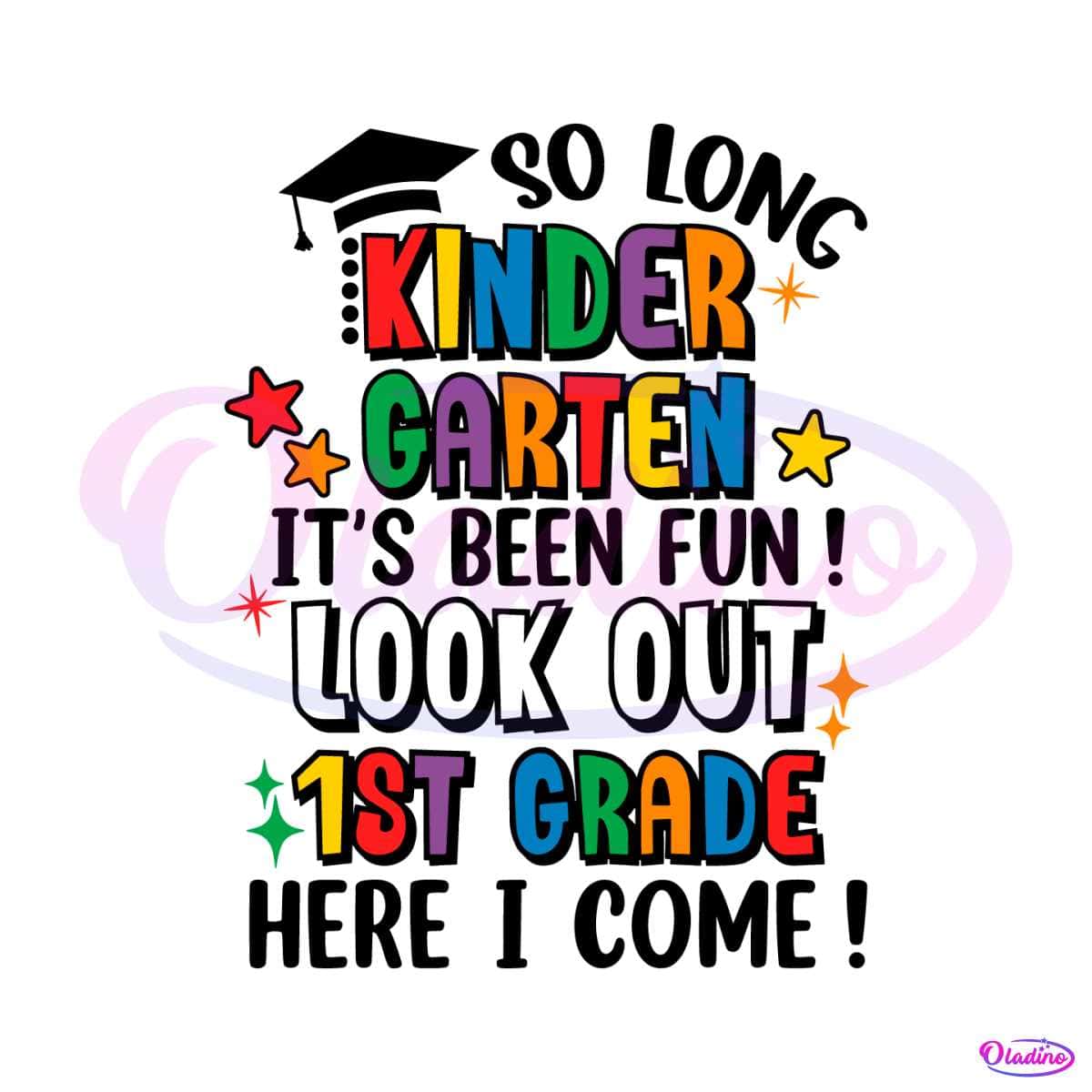 So Long Kindergarten Look Out 1st Grade SVG