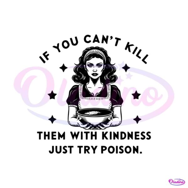 retro-if-you-cant-kill-them-with-kindness-svg