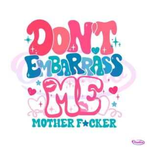 espresso-dont-embarrass-me-mother-fucker-svg