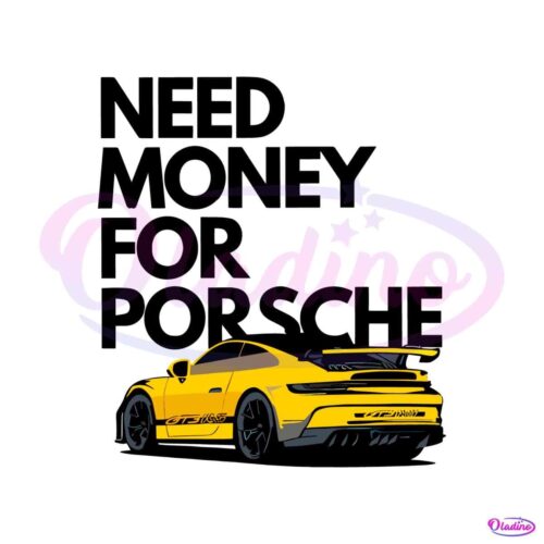 funny-need-money-for-porsche-png