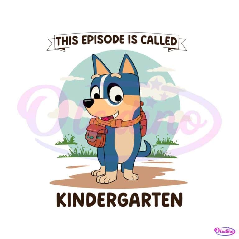 Blue Dog This Episode Is Called Kindergarten SVG