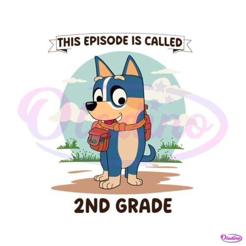 blue-dog-this-episode-is-called-2nd-grade-svg