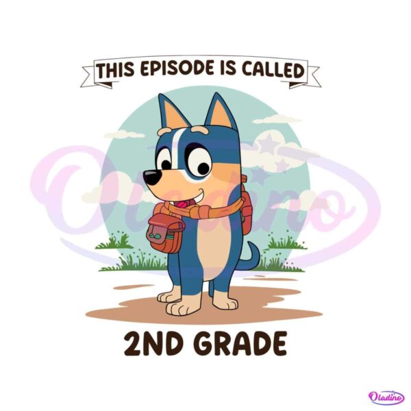 blue-dog-this-episode-is-called-2nd-grade-svg