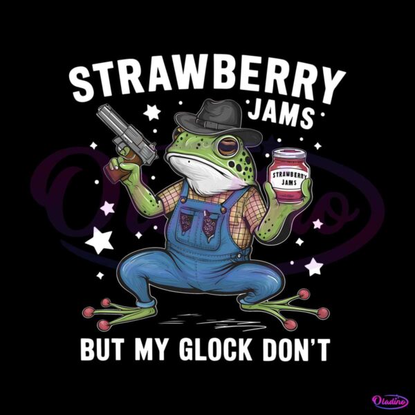 strawberry-jams-but-my-glock-dont-funny-meme-png