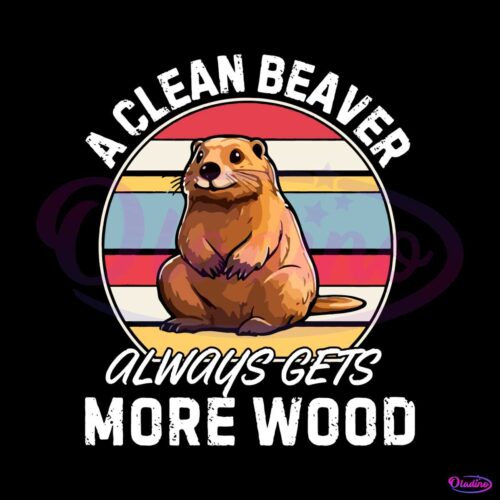 a-clean-beaver-always-gets-more-wood-png