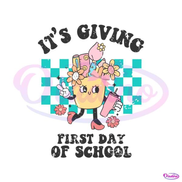 its-giving-first-day-of-school-svg