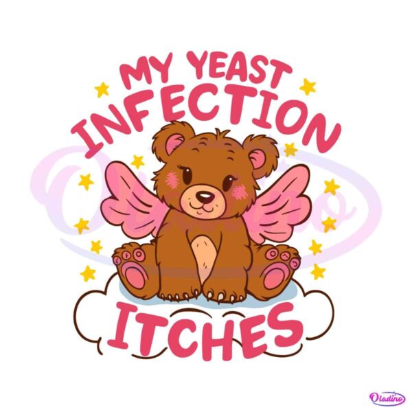 my-yeast-infection-itches-funny-womens-saying-svg