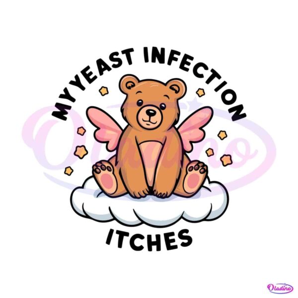 my-yeast-infection-itches-funny-bear-svg