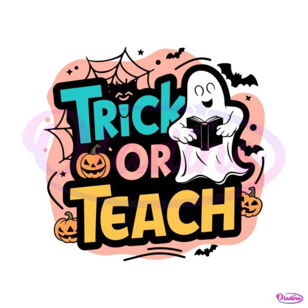 trick-or-teach-halloween-school-svg