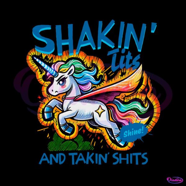 funny-unicorn-shakin-tits-and-takin-shits-png