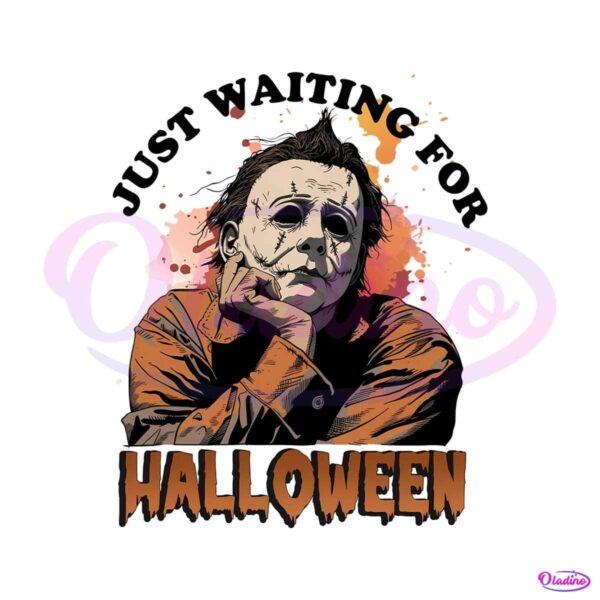 michael-myers-just-waiting-for-halloween-png