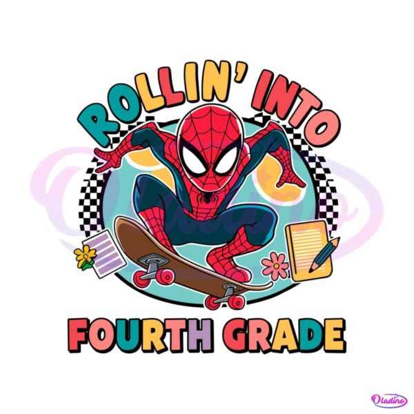 spiderman-superhero-rollin-into-fourth-grade-png