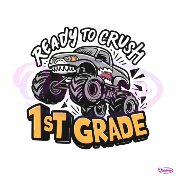 im-ready-to-crush-1st-grade-back-to-school-svg