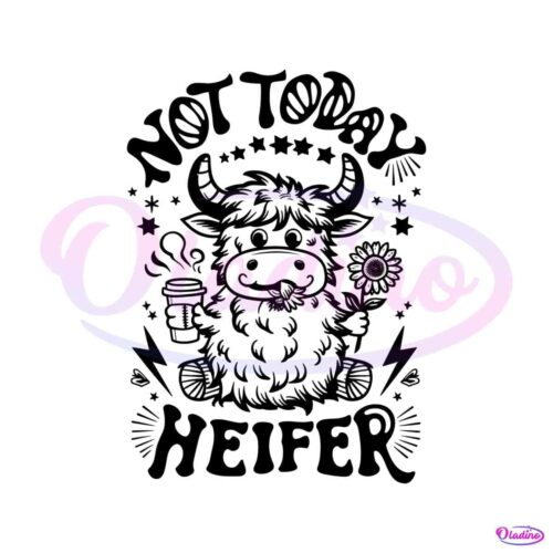 not-today-heifer-coffee-lover-highland-cow-svg