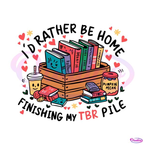 id-rather-be-home-finishing-my-tbr-pile-svg