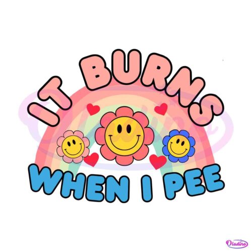 it-burns-when-i-pee-funny-meme-svg