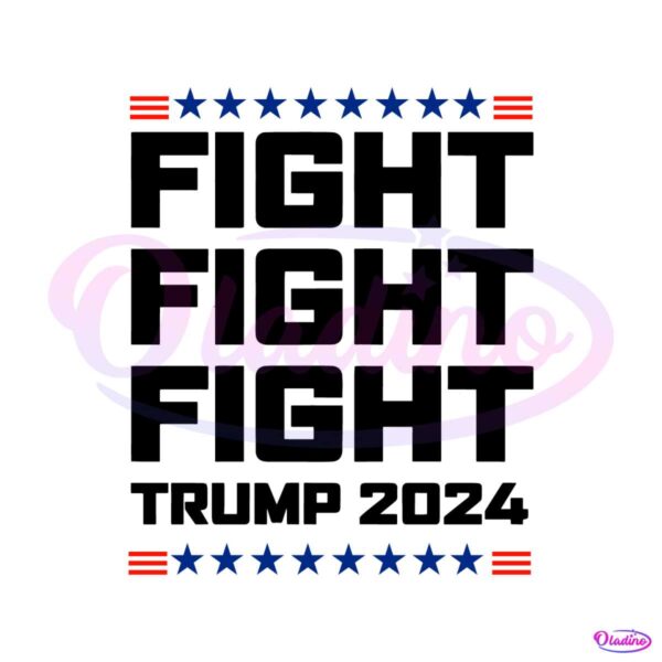 fight-fight-fight-trump-2024-alive-svg