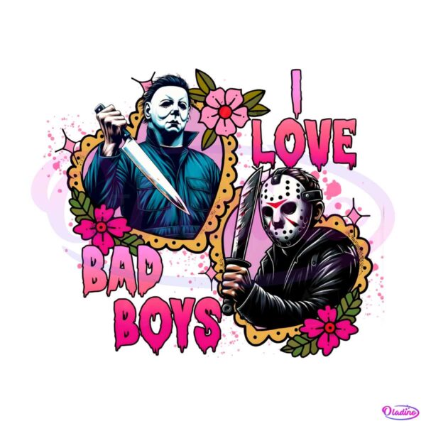 i-love-bad-boys-horror-movie-characters-png