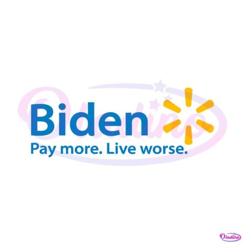 biden-pay-more-live-worse-anti-biden-svg