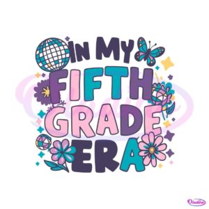 in-my-fifth-grade-era-teacher-life-svg