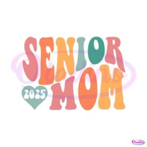 senior-mom-2025-funny-graduation-svg