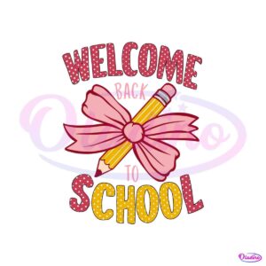 cute-pencil-bow-welcome-back-to-school-svg