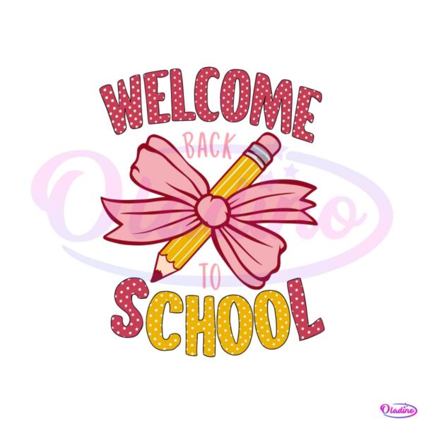 cute-pencil-bow-welcome-back-to-school-svg