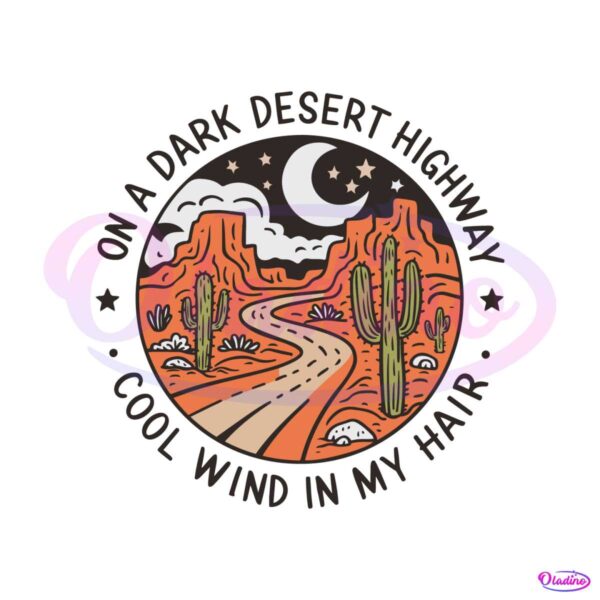 on-a-dark-desert-highway-song-lyrics-svg